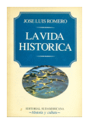 La vida historica de  Jose Luis Romero