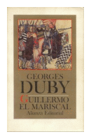 Guillermo el mariscal de  Georges Duby