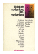 El debate modernidad posmodernidad de  Autores - Varios