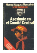 Asesinato en el comite central de  Manuel Vazquez Montalban