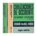 Civilizaciones de occidente de  Edward McNall Burns