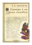 Consejos a un joven cientifico de  P. B. Medawar