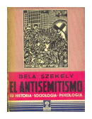 El antisemitismo de  Bela Szekely