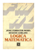 Logica matematica de  Jose Ferrater Mora - Hugues Leblanc