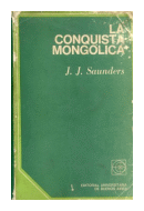 La conquista mongolica de  J. J. Saunders