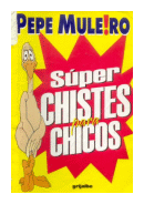 Super chistes para chicos de  Pepe Muleiro