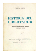 Historia del libertador de  Josefina Acosta