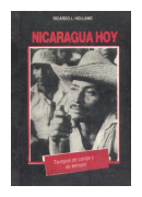 Nicaragua Hoy - Tiempos de coraje y de ternura de  Ricardo L. Holland