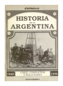 Historia de la Argentina. Chile: Conflictos y soluciones 1880 - 1890 de  Anónimo