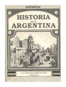 Historia de la Argentina. La transformación urbana 1890 - 1900 de  Anónimo