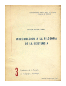 Introduccion a la filosofia de la existencia de  Hector Oscar Ciarlo