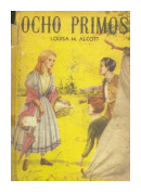 Ocho primos de  Louisa May Alcott