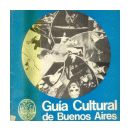 Guia cultural de Buenos Aires de  _