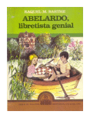 Abelardo, libretista genial de  Raquel M. Barthe