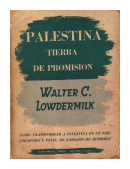 Palestina, tierra de promision de  Walter C. Lowdermilk