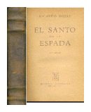 El santo de la espada (Vida de San Martin) de  Ricardo Rojas