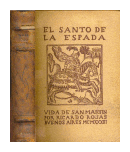 El santo de la espada (Vida de San Martin) de  Ricardo Rojas