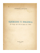 Ejercito y politica de  Americo Ghioldi