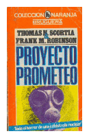 Proyecto prometeo de  Thomas N. Scortia - Frank M. Robinson