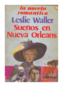 Sueos en Nueva Orleans de  Leslie Waller