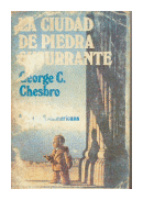 La ciudad de piedra susurrante de  George C. Chesbro