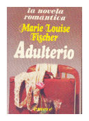 Adulterio de  Marie Louise Fischer