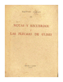 Notas y recuerdos - Las flechas de Ulises de  Martin Aldao