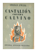 Castalion contra Calvino de  Stefan Zweig