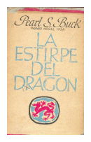 La estirpe del dragon de  Pearl S. Buck