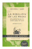 La rebelion de las masas de  Jose Ortega y Gasset