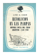 Revolucion en las pampas de  James R. Scobie