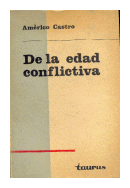 De la edad conflictiva - El drama de la Honra en Espaa y en su Literatura de  Americo Castro