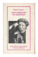 Los griegos no existen de  Mabel Pagano