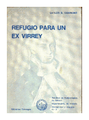 Refugio para un ex virrey de  Carlos D. Giannone