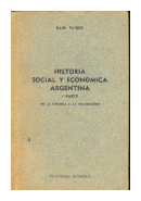 Historia social y economica Argentina (1 Parte) de  Raul Puigbo