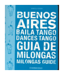 Buenos Aires - Baila tango de  Gabriela Kogan