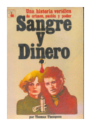 Sangre y dinero de  Thomas Thompson