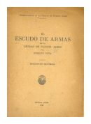 El escudo de armas de la ciudad de buenos aires - Disquisicion historica de  Enrique Pea
