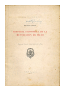 Historia filosofica de la revolucion de Mayo de  Ricardo Levene