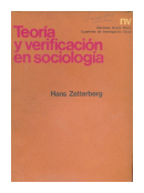 Teoria y verificacion en sociologia de  Hans Zetterberg
