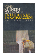 La cultura de la satisfaccion de  John Kenneth Galbraith