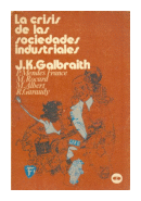 La crisis de las sociedades industriales de  J. K. Galbraith