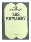 Los Romanov de  E.M. Almedingen