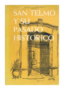 San Telmo y su pasado historico de  Manuel Juan Sanguinetti