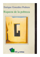 Riqueza de la pobreza de  Enrique Gonzlez Pedrero