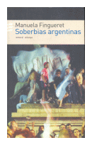 Soberbias argentinas de  Manuela Fingueret
