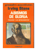 Abismos de gloria de  Irving Stone