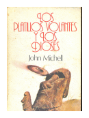 Los platillos volantes y los dioses de  John Michell