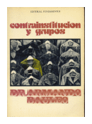 Contrainstitucion y grupos de  Armando Bauleo