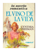 El vino de la vida de  Cynthia Freeman